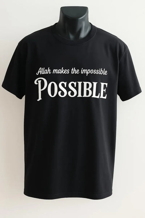 Black Allah makes the impossible POSSIBLE T-shirt with bold white Islamic motivational text, modest Muslim streetwear graphic tee for women, faith based inspirational shirt